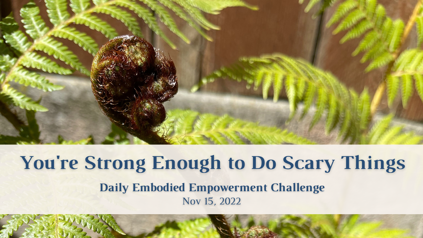 daily-empowerment-strong-enough-to-do-scary-things