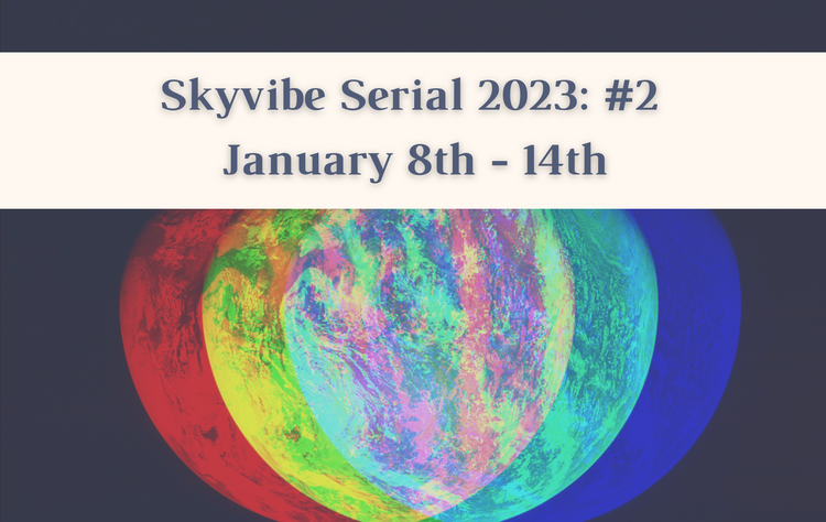 Skyvibe Serial 2023: Week #2